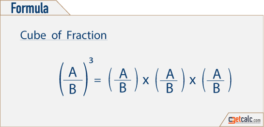 Formula to find cube of fractions