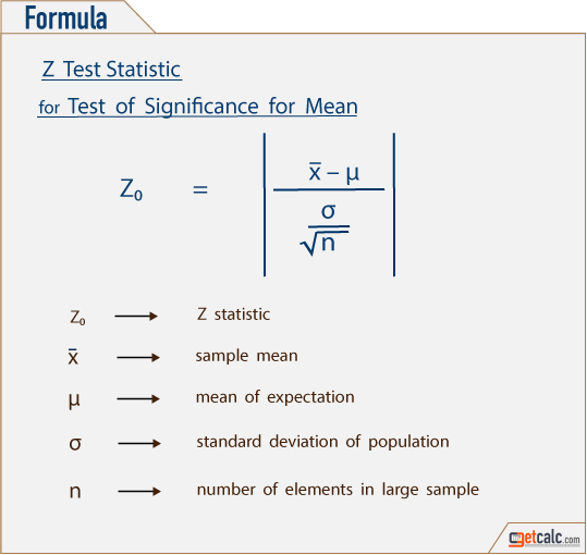 statistics formula to estimate z-statistic (Z0), critical value of normal distribution (Ze) & test of hypothesis (H0) for large sample mean