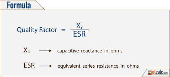 Capacitor Quality Factor formula