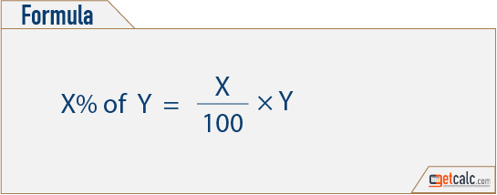 X% of Y - X percentage of Y formula